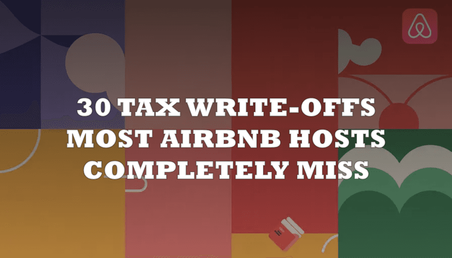 Airbnb Tax Deductions Checklist: 30 Write-Offs Most Hosts Miss