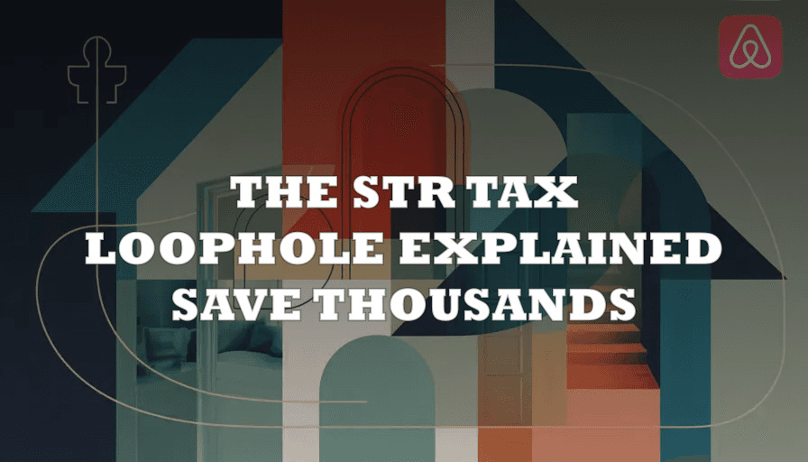 The Short-Term Rental Tax Loophole: How to Use Depreciation to Shelter Your Airbnb Income