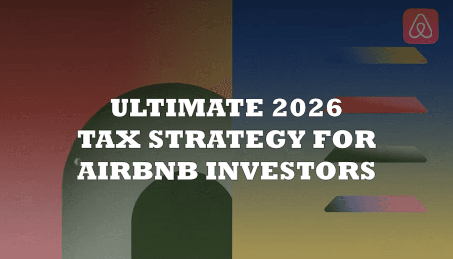 The Ultimate Tax Strategy Checklist for Short-Term Rental Investors in 2026