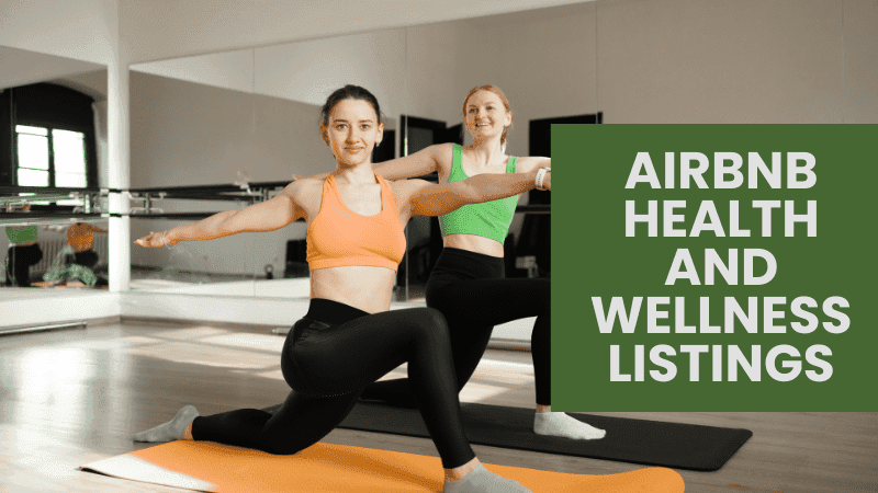 Airbnb Health and Wellness Listings