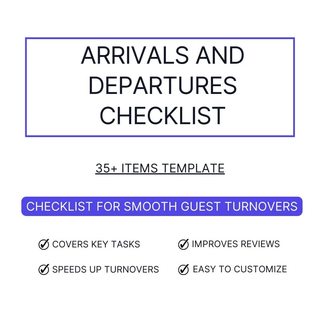 Airbnb Arrivals and Departures Checklist Template for STR Hosts