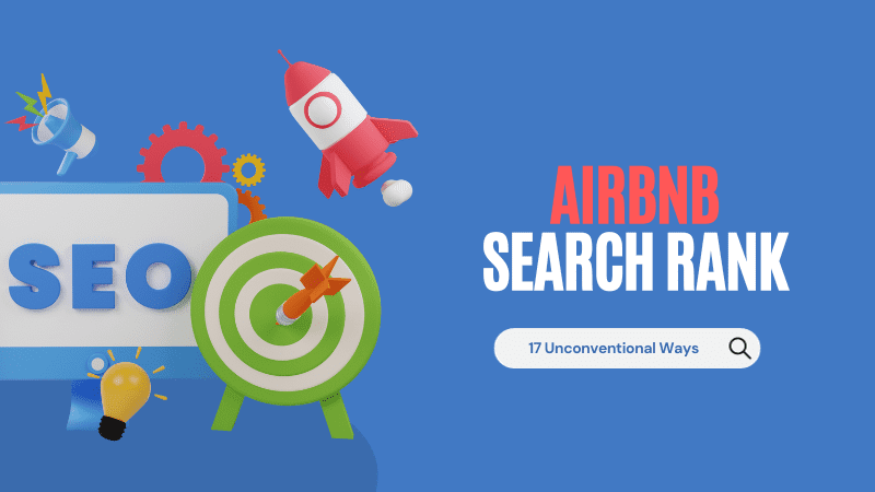 _17 Unconventional Ways to Increase Your Airbnb Search Rank