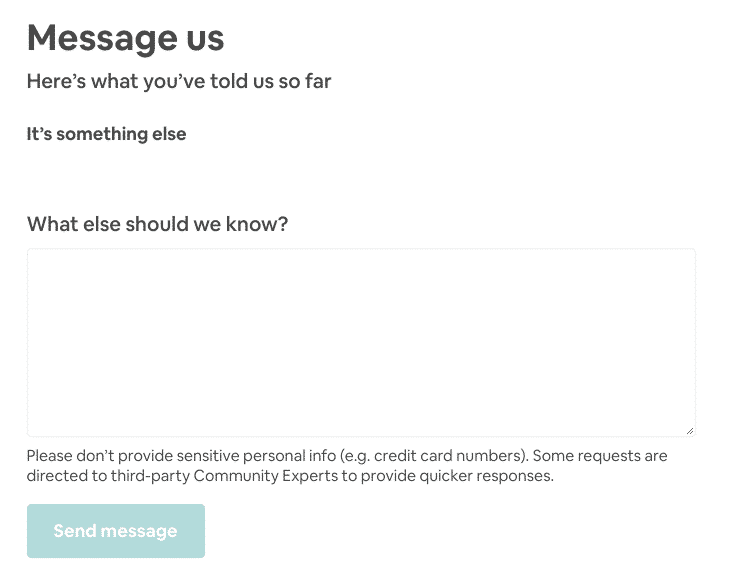 Airbnb Hosting An Airbnb hosting page featuring a message us section asking "what did we do for you?".