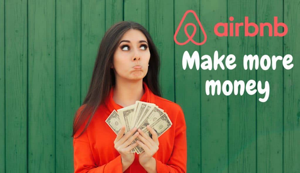 Make More Money on Airbnb