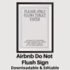 Airbnb Do Not Flush Sign