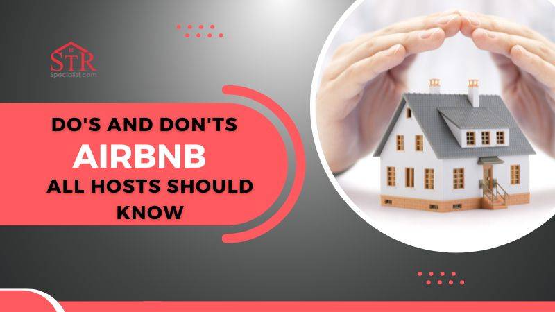 Airbnb Do's and Don'ts All Hosts Should Know