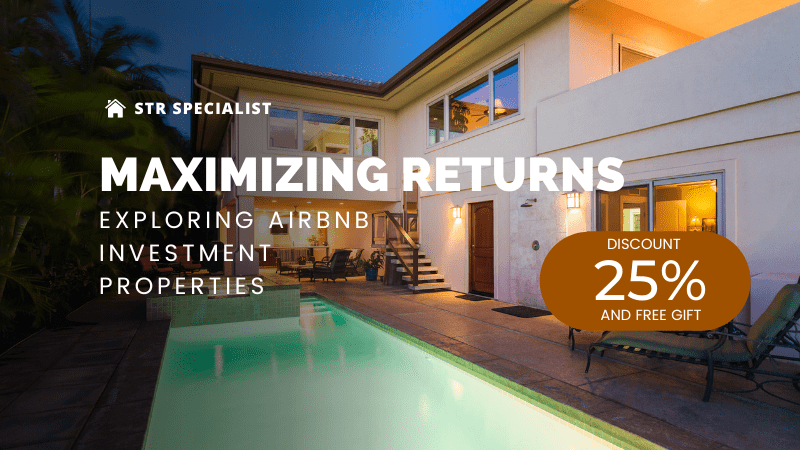 Airbnb Hosting A house with a pool and the words exploring Airbnb investment properties in order to maximize returns.